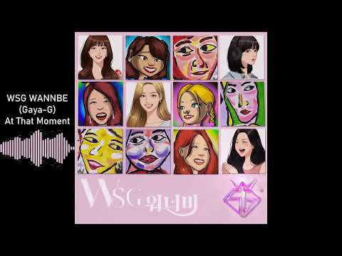 WSG WANNBE (Gaya-G) - At That Moment Instrumental