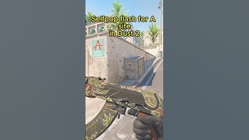 Selfpop flash for A site in Dust 2