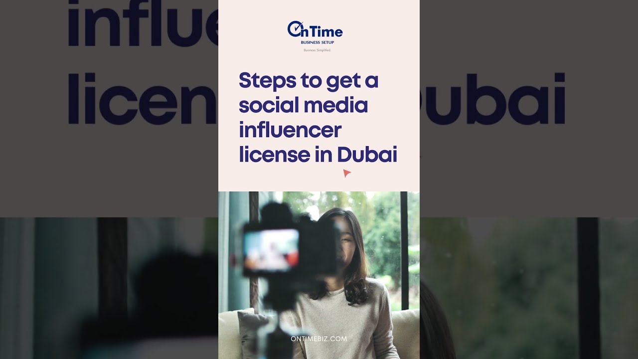 Steps to get a social media license in Dubai | Social Media Influencer License in UAE