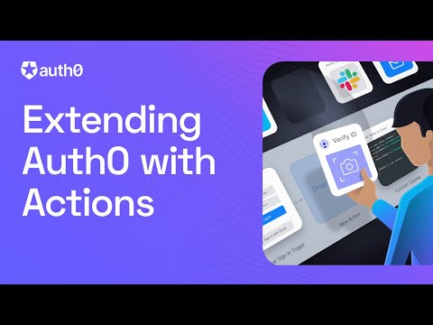 Supercharge your Auth Pipeline with Auth0 Actions
