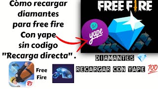 HOW TO RECHARGE DIAMONDS FOR FREE FIRE WITH YAPE WITHOUT CODE 2025