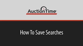 Save Listings You Love For Faster Access On AuctionTime.com