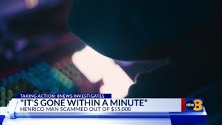 Henrico man scammed out of $15K, warns others about red flags to look out for