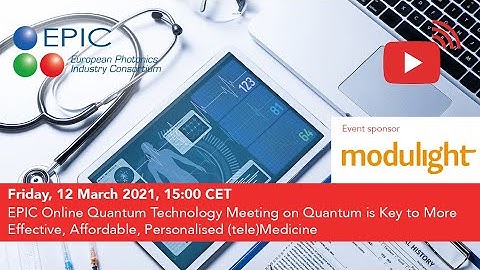 EPIC Online Quantum Technology Meeting: More Effective, Affordable, Personalised (tele)Medicine
