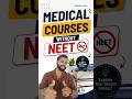 Re NEET 2026 Stressing Students | Medical Courses without NEET, Medical Courses after 12th #neet2026
