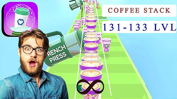 COFFEE STACK game in LEVEL 131 and 133
