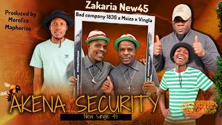 Akena Security New45 | Bad Company 1836 × Msiza Bad x Dr Skindo Vingla & Producer Morefza Maphorisa 