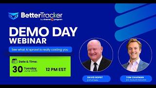 Google Scout, Microsoft 365 & Betty AI | BetterTracker Demo Day Webinar
