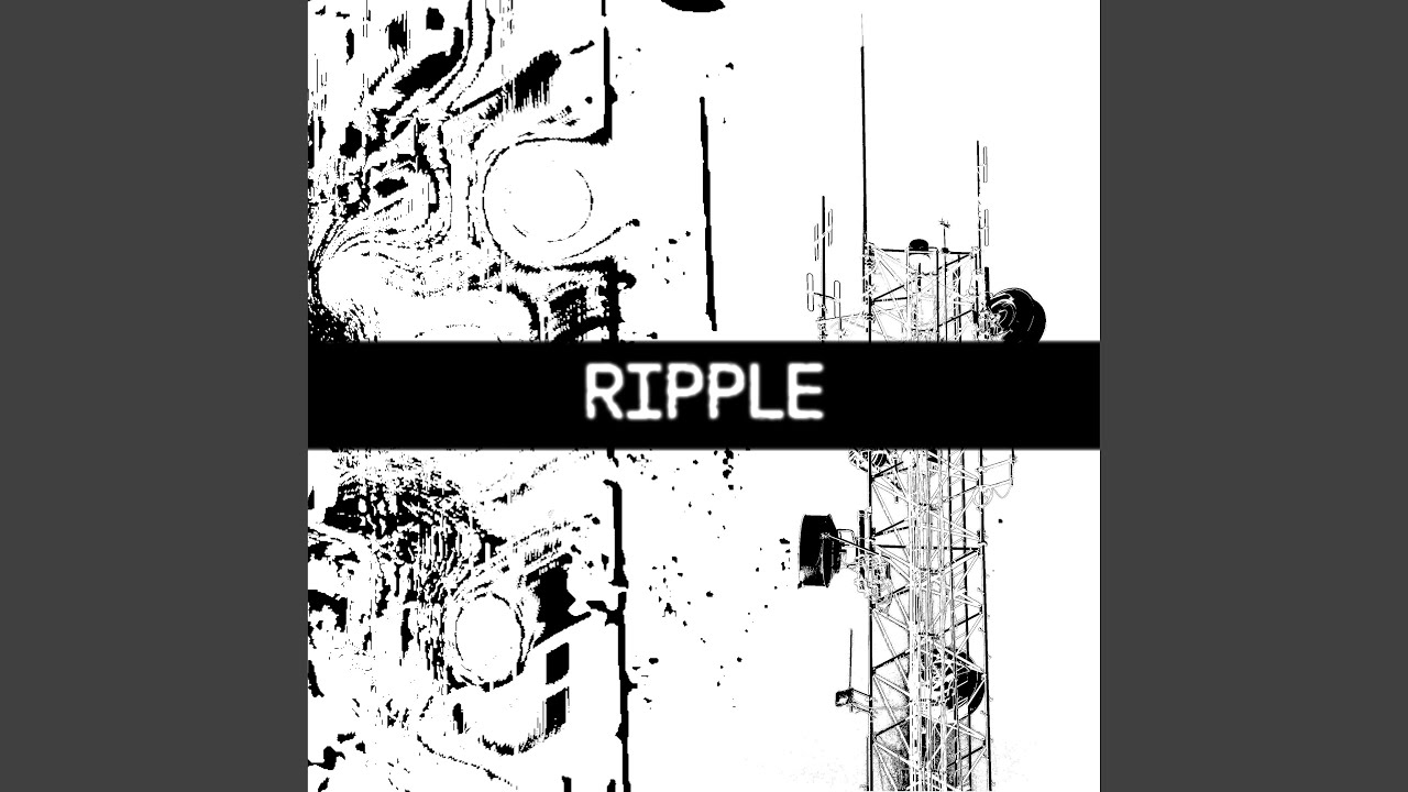 Watch Ripple on YouTube Watch Ripple on YouTube