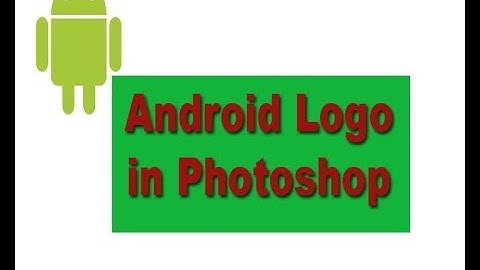 Creating AndroidLogo in Photoshop 7.0| Telugu | by Anil Kumar Satyam