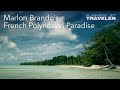 Marlon Brando's Polynesian Resort Celebrates Its 10-Year Anniversary — BJT
