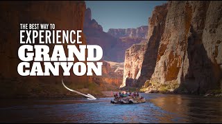 Grand Canyon Rafting  The Best Way to See Grand Canyon