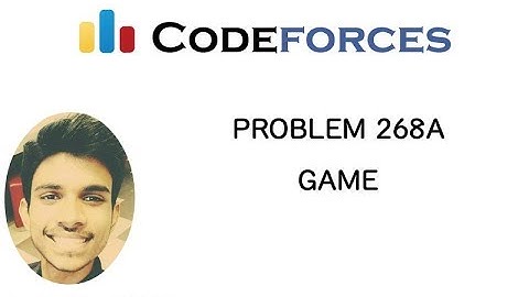 Problem 268A Codeforces | Game | 16 Jan 2019