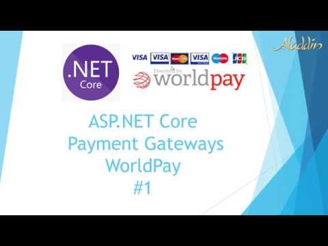 Video #WorldPay payment gateway with #ASP.NET #Core Part 1 - youtube