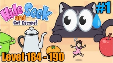 Hide And Seek: Cat Escape! Gameplay Walkthrough Part 1 Level 184 - 190
