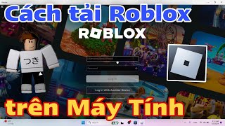 Cách tải Roblox trên Máy Tính