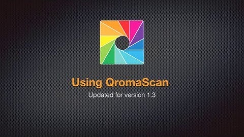 Introduction to QromaScan (Updated for v1.3)