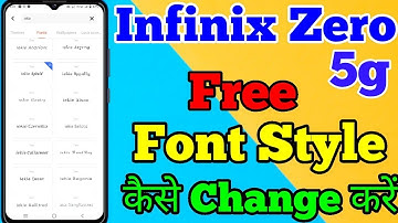 Infinix Zero 5g Me Free Font Style Change Kaise Kare // Infinix Zero Free Font Style Change Setting