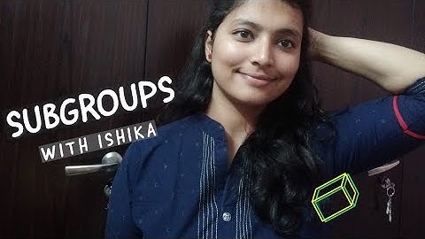 Subgroups | Abstract Algebra | MSc, DU, ISI, BHU, IIT JAM, BSc(H), CSIR NET