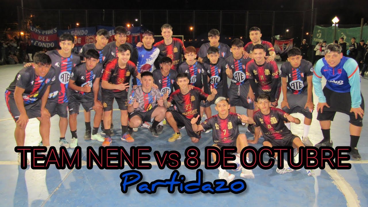 Ver 8 DE OCTUBRE vs TEAM NENE - PARTIDAZO no YouTube Ver 8 DE OCTUBRE vs TEAM NENE - PARTIDAZO no YouTube