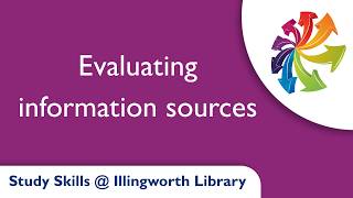 Evaluating information sources | Study Skills @ Illingworth Library