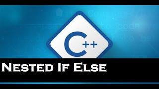 09| Nested If Else Conditional Statement Urdu/Hindi | CPP Beginners Tutorials