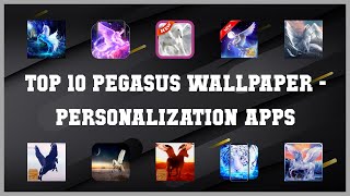 Top 10 Pegasus Wallpaper Android Apps screenshot 1