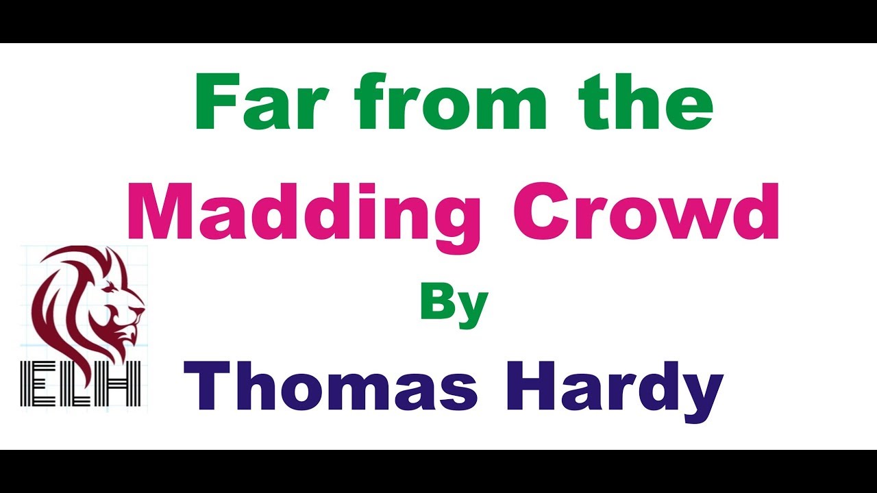 Far From The Madding Crowd In Hindi Summary हद सरश By Thomas Hardy - 