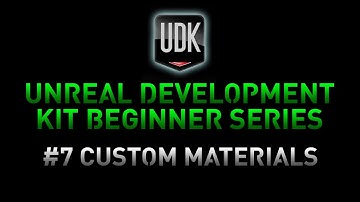 UDK Tutorial Advanced Game Development Series # 7 Custom Material Creation