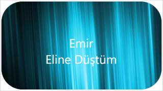 Emir - Eline Düştüm Altyapısı