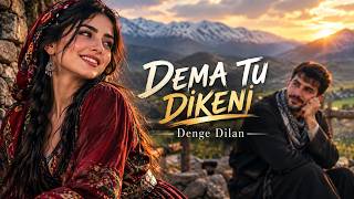 Dema Tu Dikeni / Kurdişh Anatolia - Denge Dilan Cover