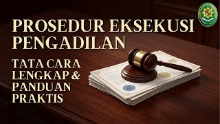 Panduan Lengkap: Alur Permohonan Eksekusi di Pengadilan