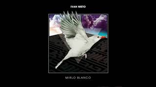 Ivan Nieto - Mirlo Blanco(2014)