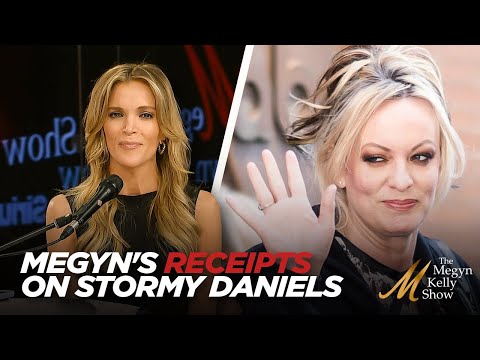 Megyn Kelly Brings Receipts on Stormy Daniels' Inconsistencies on the Stand and in Past Interviews