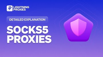 SOCKS5 PROXIES | DETAILED EXPLANATION