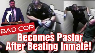 Cop Beats Inmate/ Then becomes a Lead Pastor of a Church in Michigan!