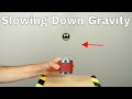 Can You Make Something Fall Slow? The Slow Falling Ball Experiment