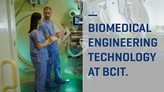 Biomedical Engineering Technology at BCIT