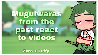 Past mugiwaras react to ??? || Zoroxluffy || 🇪🇸🇺🇲 1/1