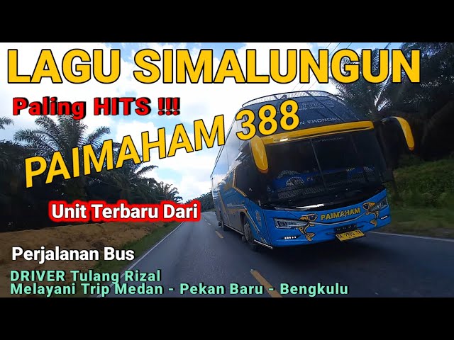 Lagu Simalungun Paling Syahdu Bersama Bus Paimaham 388 Driver Tulang Rizal class=