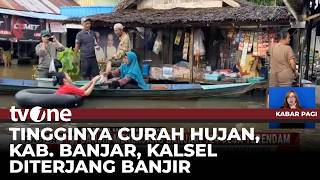 Ratusan Desa di Kabupaten Banjar Terendam Banjir | Kabar Pagi