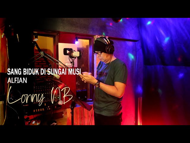 SANG BIDUK DI SUNGAI MUSI - Alfian (COVER by Lonny) class=