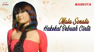 Mala Sonata - Hakekat Sebuah Cinta