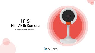 Iris Mini Akıllı Kamera - Kurulum Videosu