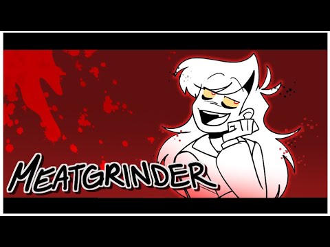 MEATGRINDER /Animation Meme