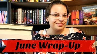 June Wrap Up | 2018
