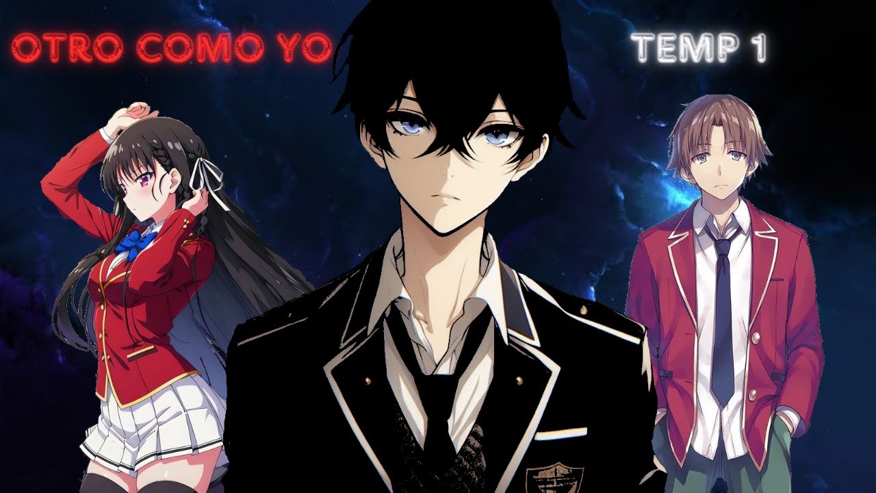 QHPS Classroom Of The Elite: Otro Como Yo EP 1-2