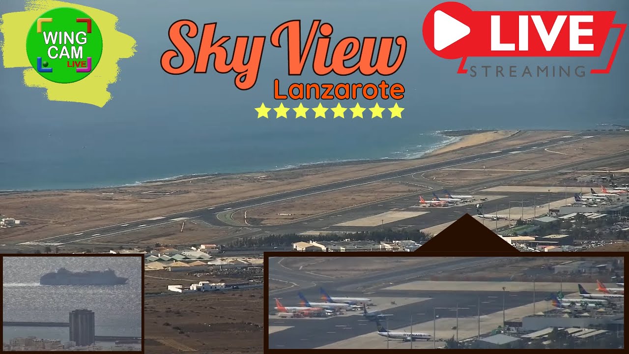 🟢 LIVE LANZAROTE - SKY View Webcam