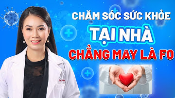 CHĂM SÓC SỨC KHỎE Tại Nhà Nếu Chẳng May Bạn Trở Thành F0 | Dr Huỳnh Trang