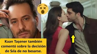 Kaan Taşener also commented on Sıla's decision not to kiss.